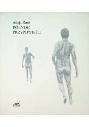 Północ Przypowieści - Alicja Rose - książka  wyd. 2019