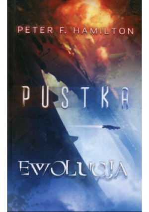 Pustka Ewolucja - Peter F. Hamilton - książka  wyd. 2018
