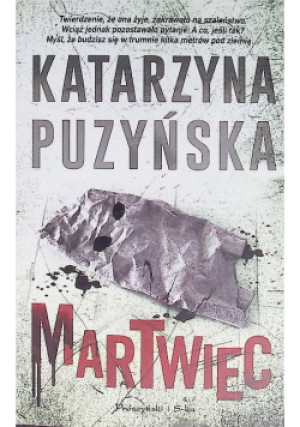 Martwiec - Katarzyna Puzyńska - książka  wyd. 2022