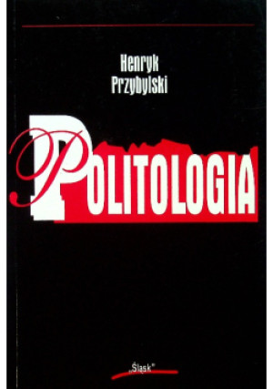 Politologia - Henryk Przybylski - książka  wyd. 1996