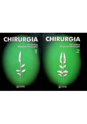Chirurgia Tom 1 i 2 - Wojciech Noszczyk - książka  wyd. 2005