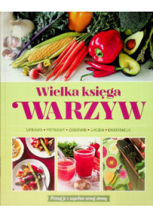 Wielka księga warzyw - książka  wyd. 2015
