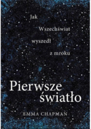 Pierwsze światło - Chapman Emma - książka  wyd. 2021
