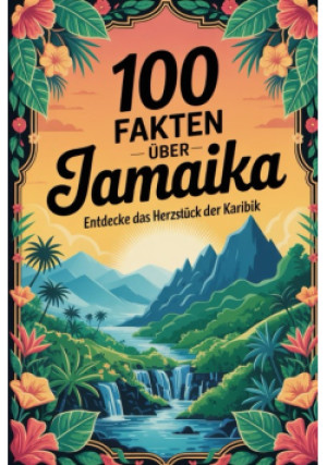 100 Fakten uber Jamaika - Lea Hellmer - książka  wyd. 2025