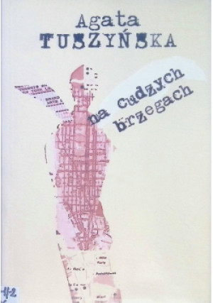 Na cudzych brzegach - Agata Tuszyńska - książka  wyd. 2001