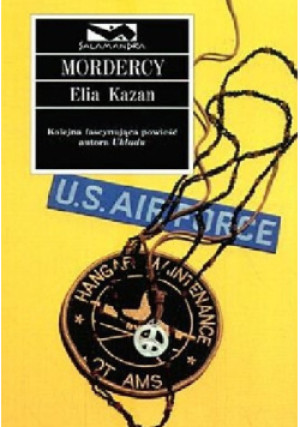Mordercy - Elia Kazan - książka  wyd. 2002
