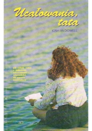 Ucałowania tata - Josh McDowell - książka  wyd. 1991