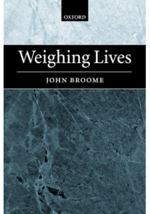 Weighing Lives - John Broome - książka  wyd. 2004