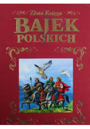 Złota księga bajek Polskich - Marta Berowska - książka  wyd. 2006