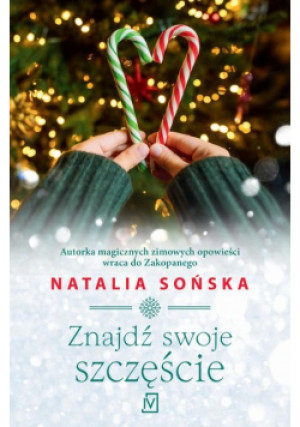 Znajdź swoje szczęście - Natalia Sońska - książka  wyd. 2024