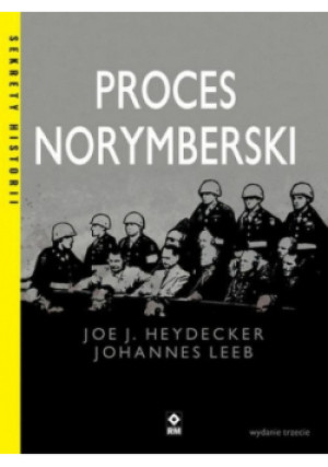 Proces norymberski - Johannes Leeb, J. Joe Heydecker - książka historyczna wyd. 2023