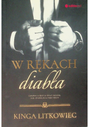 W rękach diabła - Kinga Litkowiec - książka  wyd. 2023