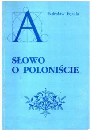 Słowo o poloniście - Bolesław Pękala - książka  wyd. 1999
