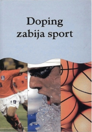 Doping zabija sport - książka reportaż wyd. 2007