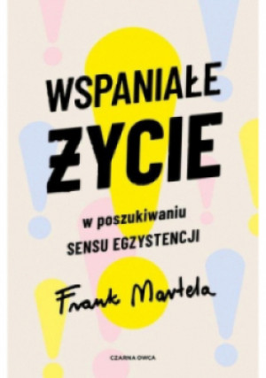 Wspaniałe życie - Frank Martela - książka  wyd. 2021