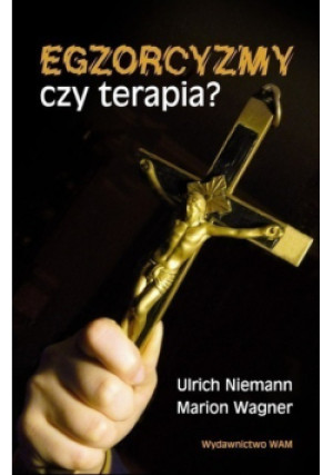 Egzorcyzmy czy terapia - Ulrich Niemann - książka  wyd. 2008