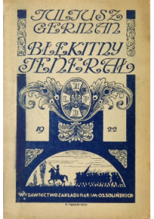 Błękitny Jenerał 1922 r. - Juliusz German - książka  wyd. 1922