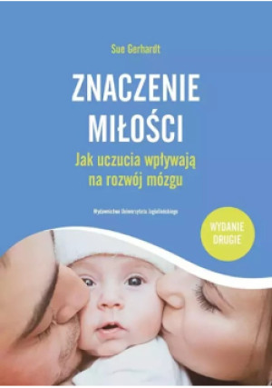 Znaczenie miłości - Sue Gerhardt - książka  wyd. 2016