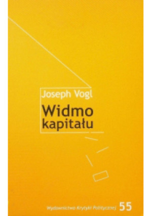 Widmo kapitału - Joseph Vogl - książka  wyd. 2015