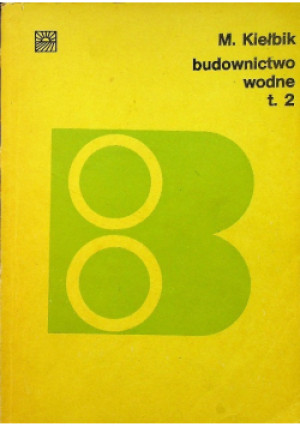 Budownictwo wodne Tom 2 - Marcin Kiełbik - książka  wyd. 1980