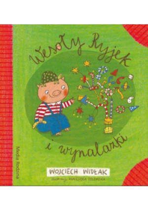Wesoły Ryjek i wynalazki - Wojciech Widłak - książka  wyd. 2023