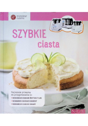 Szybkie ciasta - książka  wyd. 2006