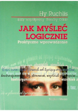 Jak myśleć logicznie - Hy Ruchlis, Sandra Oddo - książka  wyd. 1999