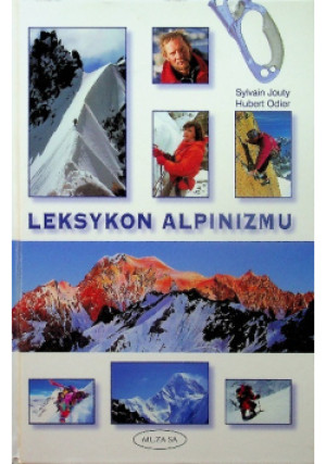 Leksykon alpinizmu - Sylvain Jouty, Hubert Odier - książka  wyd. 2007
