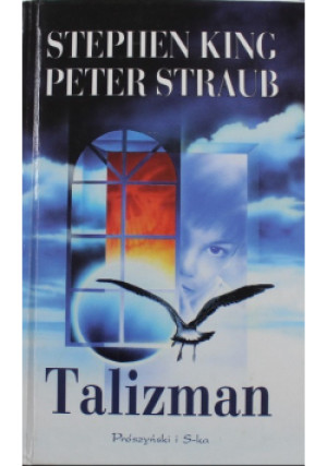 Talizman - Stephen King - książka  wyd. 2002