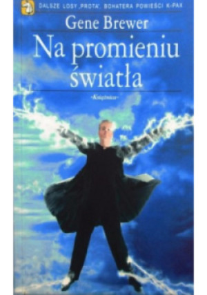 Na promieniu światła - Gene Brewer - książka  wyd. 2006