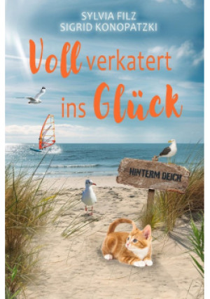 Voll verkatert ins Gluck - Sylvia Filz, Sigrid Konopatzki - książka  wyd. 2024