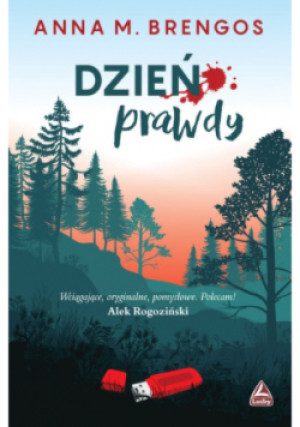 Dzień prawdy - Anna M. Brengos - książka  wyd. 2021
