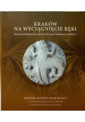 Kraków na wyciągnięcie ręki - Tomasz Zaucha - książka  wyd. 2010