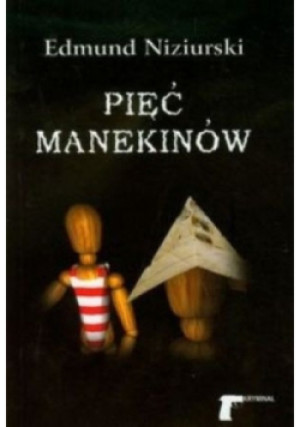 Pięć manekinów - Edmund Niziurski - książka  wyd. 2010