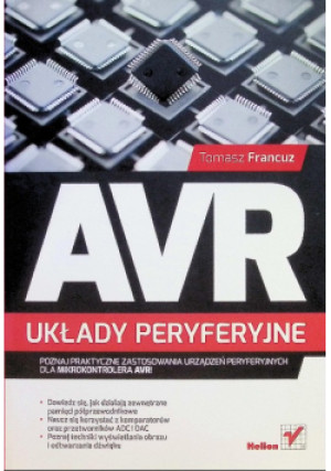 AVR Układy peryferyjne - Tomasz Francuz - książka  wyd. 2014