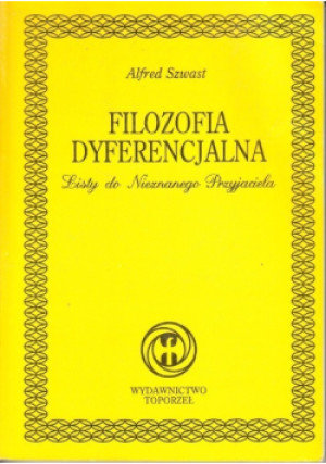 Filozofia dyferencjalna - Alfred Szwast - książka  wyd. 1996