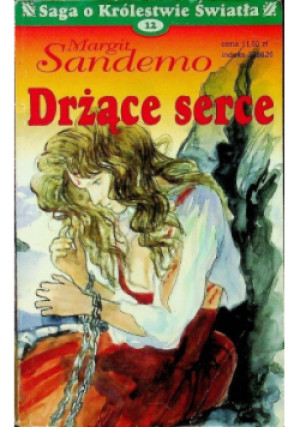Saga o Królestwie Światła Tom 12 Drżące serce - Margit Sandemo - książka fantasy wyd. 1999