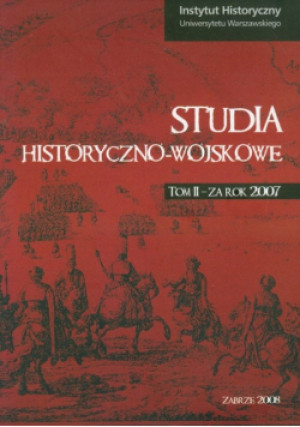 Studia historyczno wojskowe Tom 2 - za rok 2007 - książka historyczna wyd. 2008