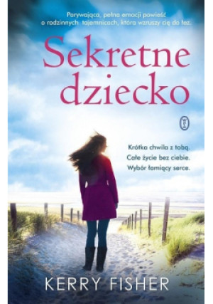 Sekretne dziecko - Kerry Fisher - książka  wyd. 2019