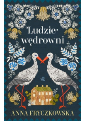 Ludzie wędrowni - Anna Fryczkowska - książka  wyd. 2025