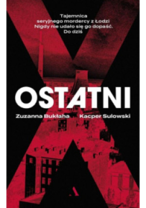 Ostatni - Zuzanna Bukłaha, Kacper Sulowski - książka  wyd. 2023