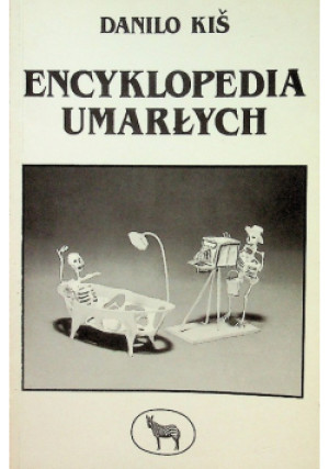 Encyklopedia umarłych - Danilo Kis - książka  wyd. 1991