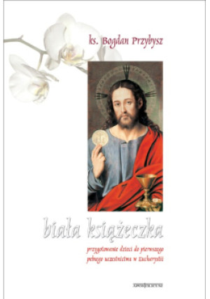 Biała książeczka - Bogdan Przybysz - książka  wyd. 2005
