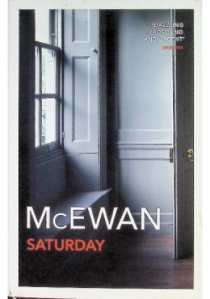 Saturday - Ian McEwan - książka  wyd. 2005