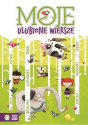 Moje ulubiobne wiersze - książka  wyd. 2015