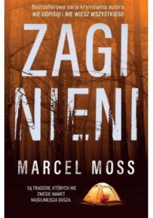 Zaginieni - Marcel Moss - książka  wyd. 2022