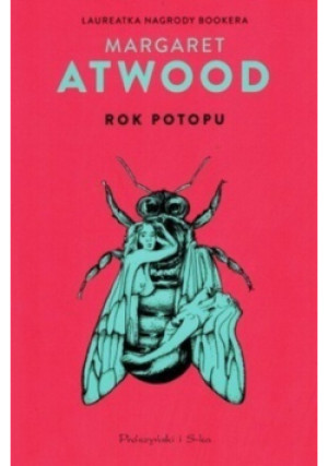 Rok Potopu - Margaret Atwood - książka  wyd. 2017