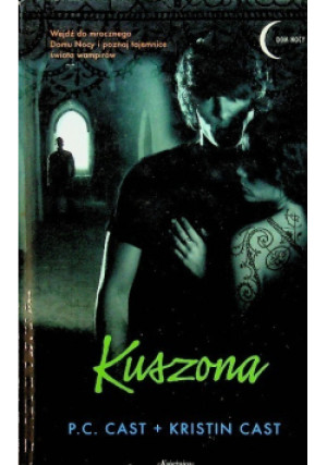 Kuszona - Kristin Cast - książka  wyd. 2011