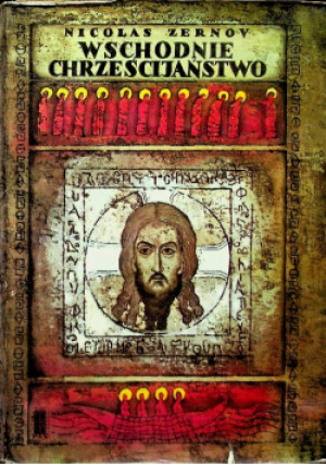 Wschodnie chrześcijaństwo - Nicolas Zernov - książka  wyd. 1967