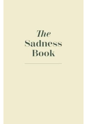 The Sadness Book - książka  wyd. 2025